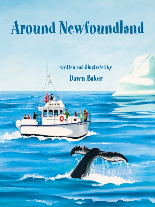 Title details for Around Newfoundland by Dawn Baker - Available